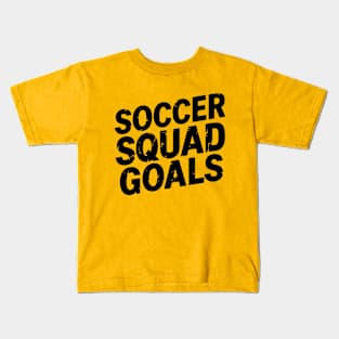 Soccer Squad Goals Kids T-Shirt